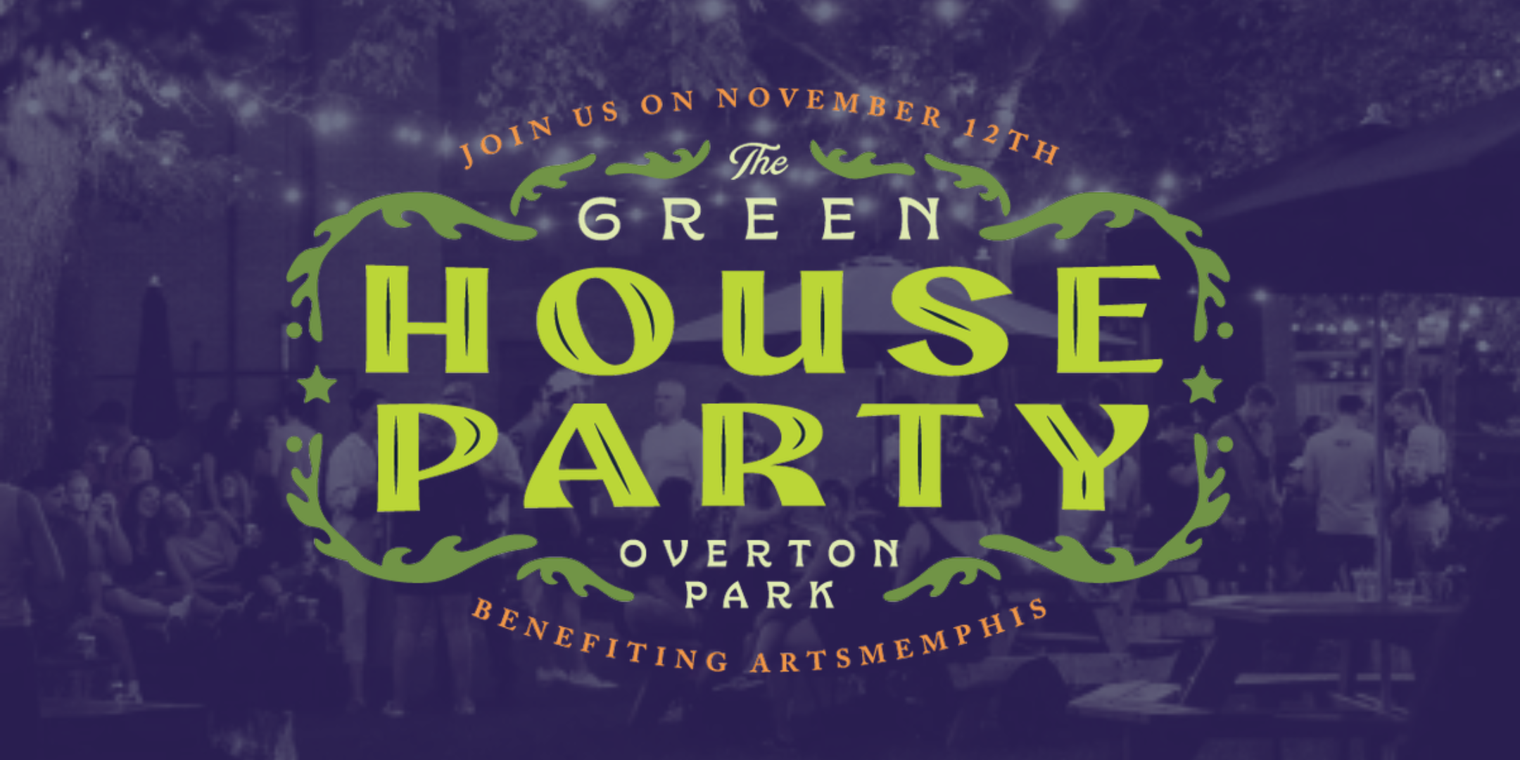 The Green House Party